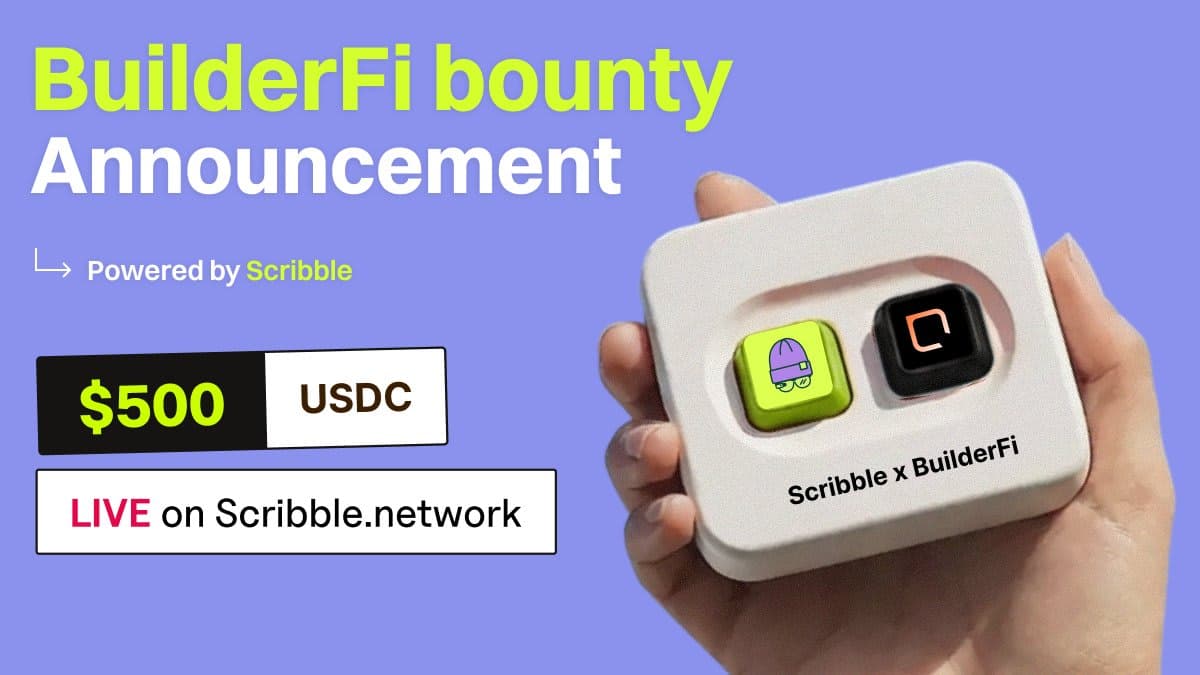 BuilderFi Bounty on X with Scribble Network 