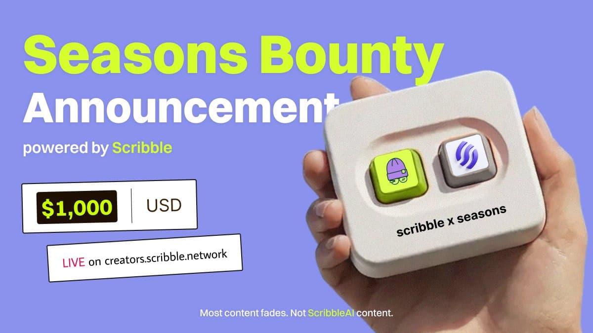 Seasons Bounty Announcement on X With Scribble Network