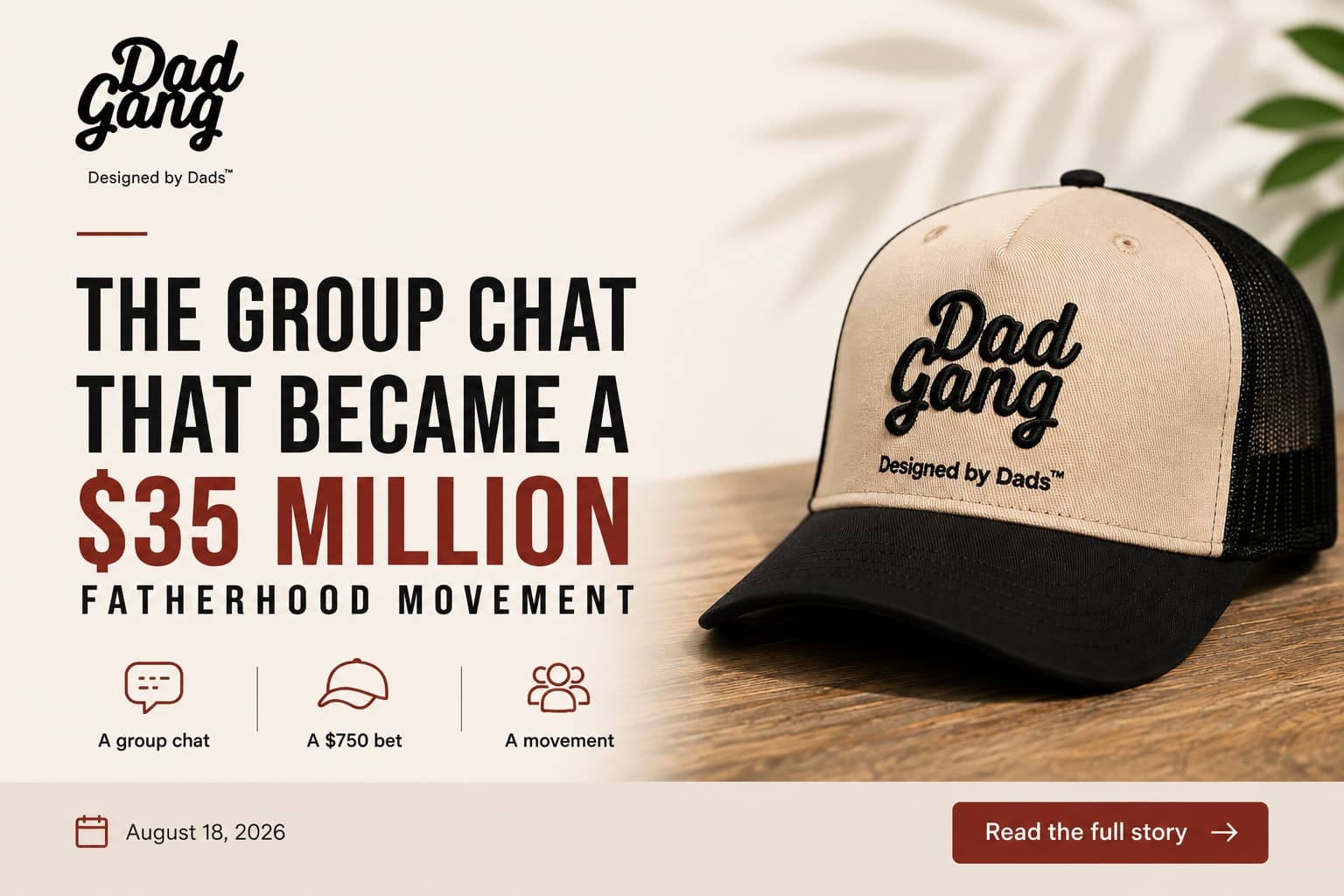 Dad Gang: The Group Chat That Became a $35 Million Fatherhood Movement