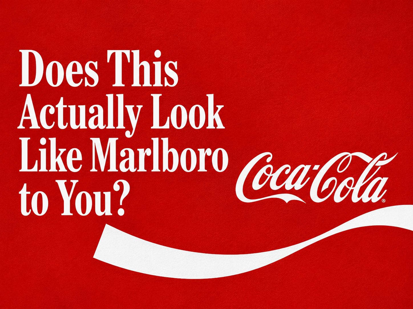 Coke and Marlboro Had a Baby, and It's This Font