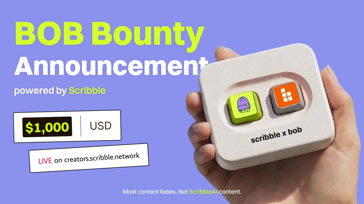 Cover image for BOB ScribbleAI Bounty